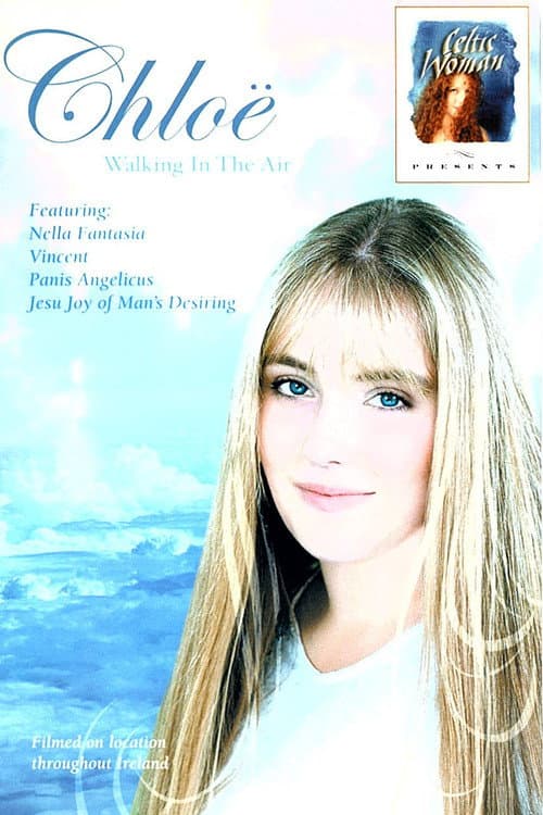 Постер: Chloe: Walking in the Air