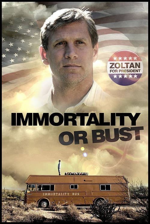 Постер: Immortality or Bust