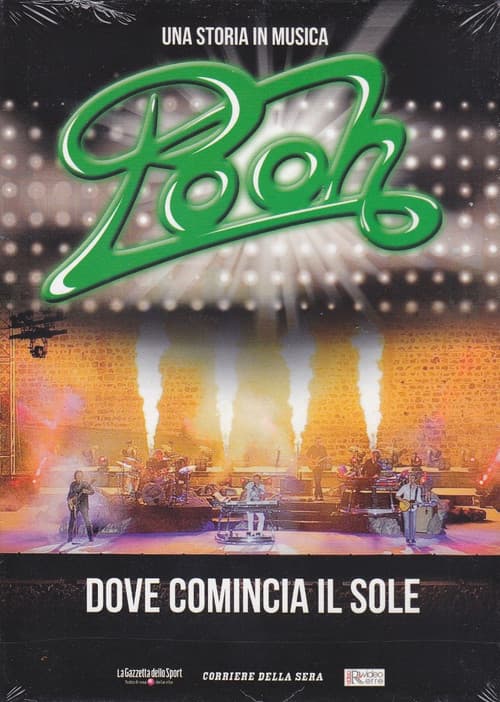 Постер: Pooh - Dove comincia il sole