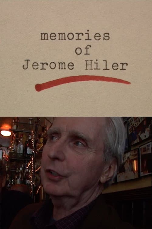 Постер: Memories of Jerome Hiler