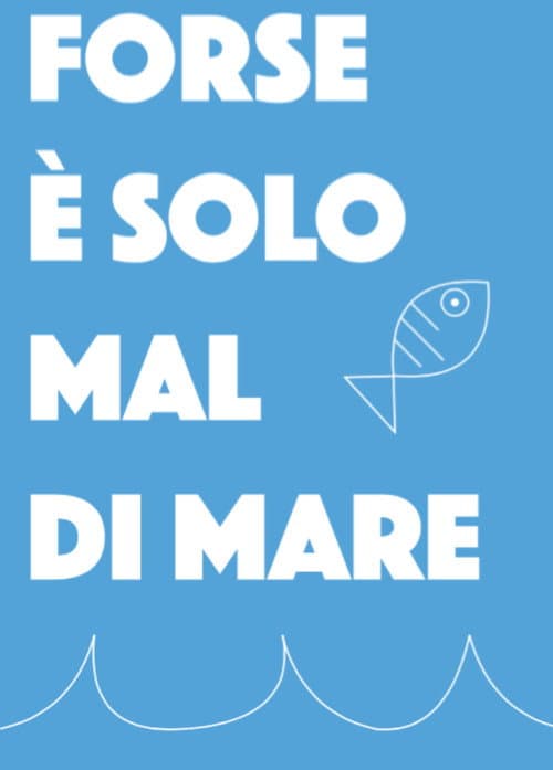 Постер: Forse è solo mal di mare