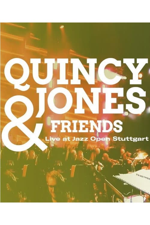 Постер: Quincy Jones & Friends - Abschlusskonzert der Jazzopen Stuttgart 2017