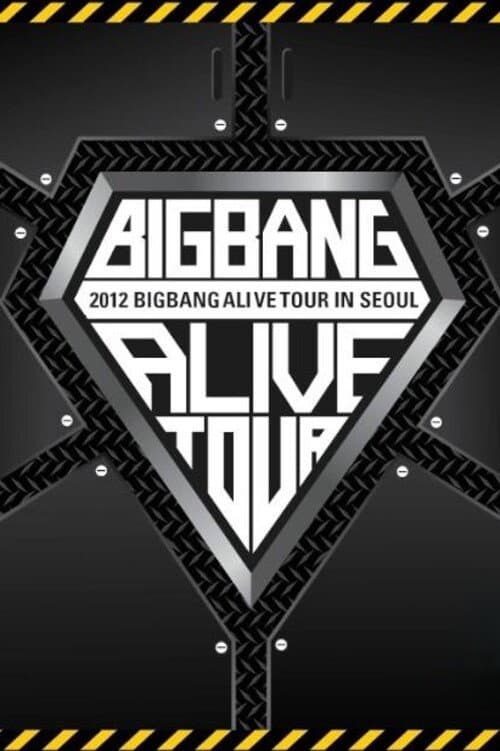 Постер: BIGBANG ALIVE TOUR 2012 In Seoul