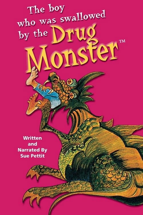 Постер: The Boy Who Was Swallowed by the Drug Monster