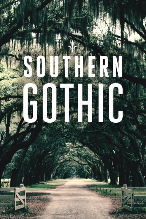 Постер: Southern Gothic