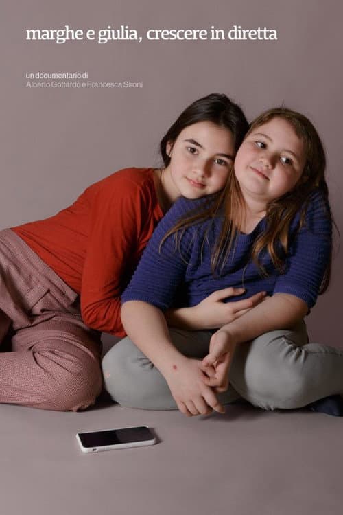 Постер: Marghe e Giulia, crescere in diretta