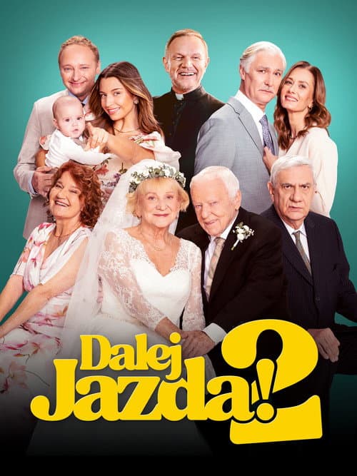 Постер: Dalej jazda! 2