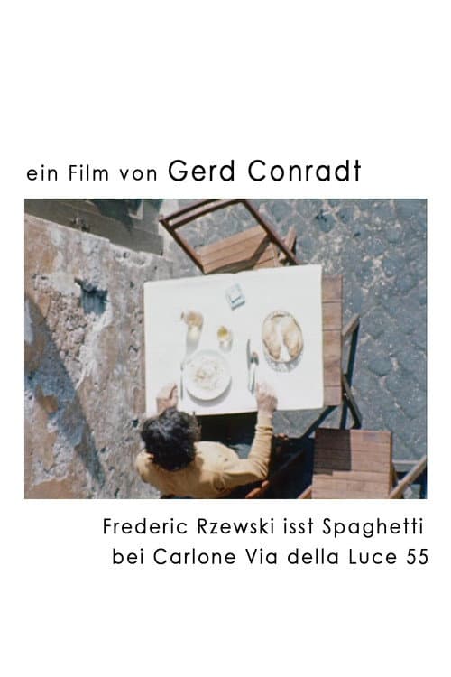 Постер: Frederic Rzewski isst Spaghetti bei Carlone Via della Luce 55