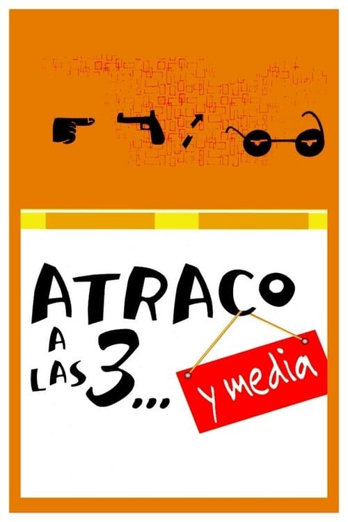Постер: Atraco a las 3… y media