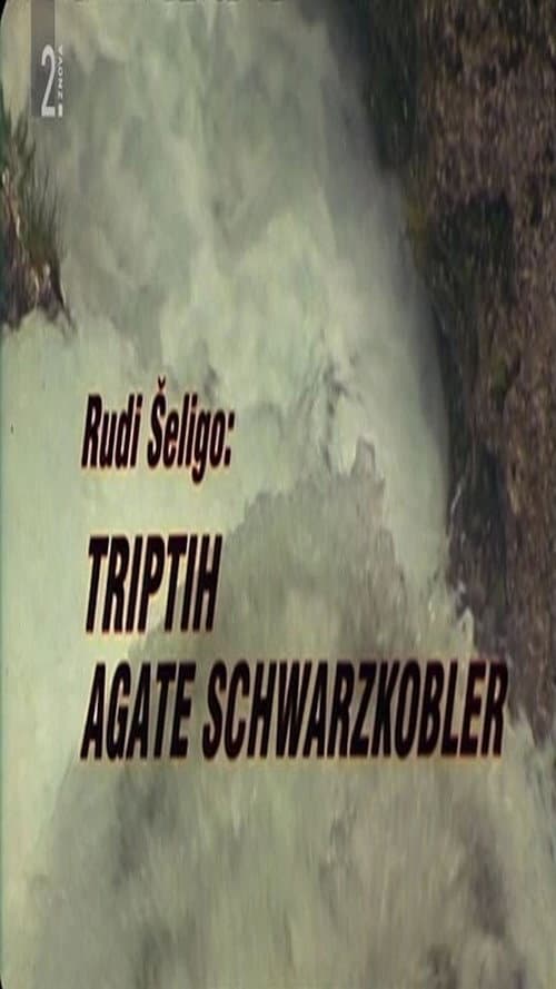 Постер: Triptih Agate Schwarzkobler