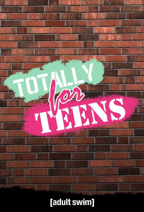 Постер: Totally for Teens