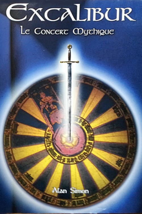 Постер: Excalibur : Le concert mythique