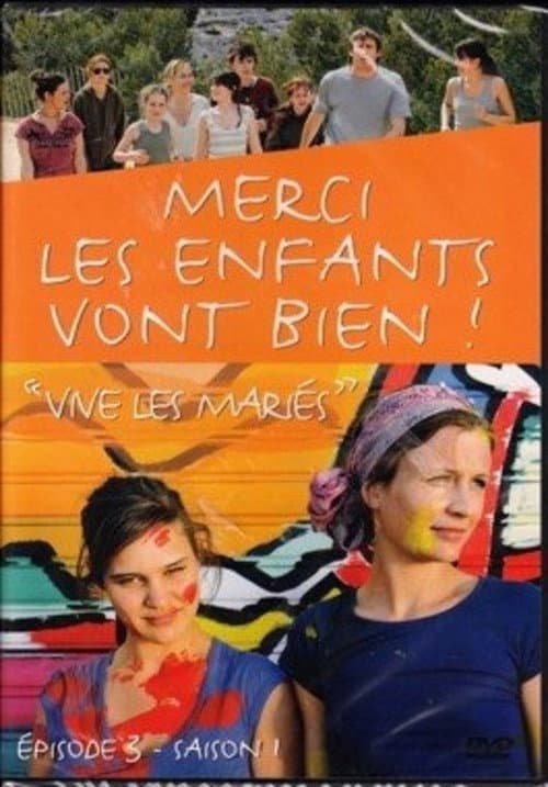 Постер: Merci, les enfants vont bien !