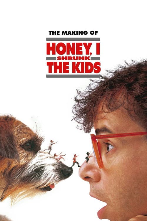 Постер: The Making of Honey, I Shrunk the Kids