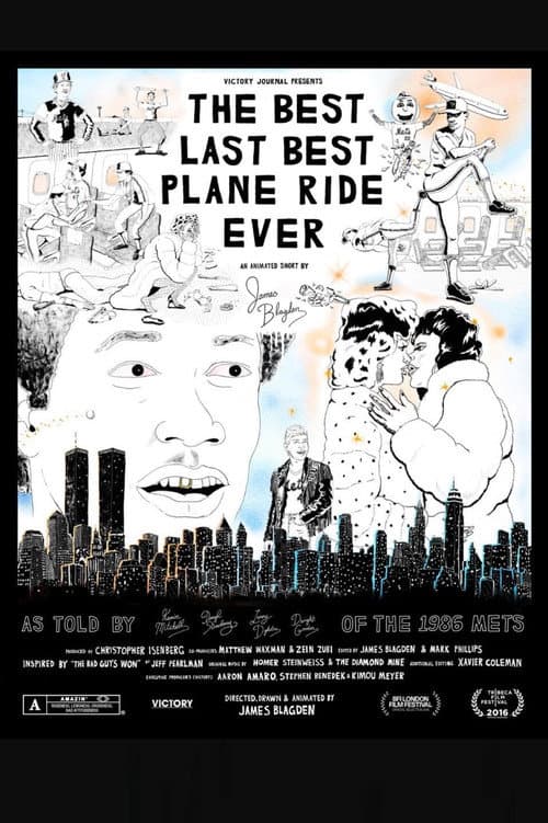 Постер: The Best Last Best Plane Ride Ever