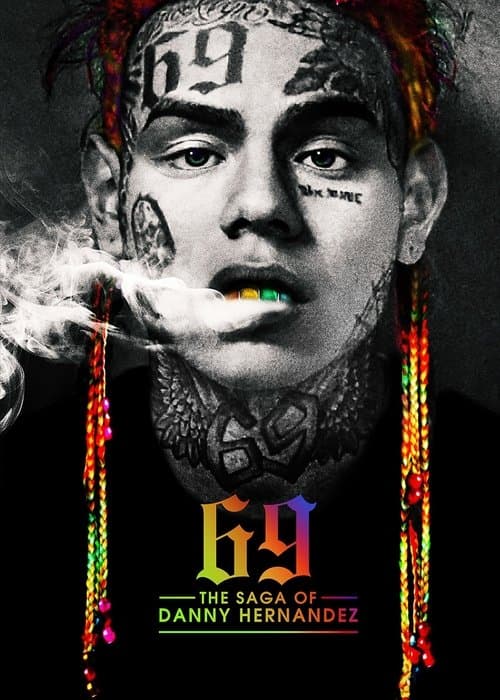 Постер: 6IX9INE: Сага о Дэнни Эрнандесе