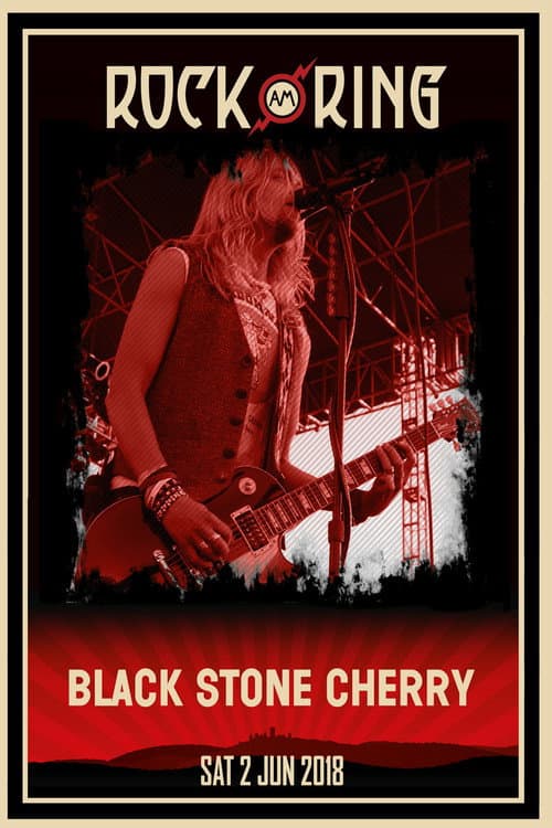 Постер: Black Stone Cherry - Rock Am Ring 2018
