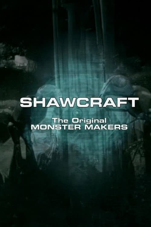 Постер: Shawcraft: The Original Monster Makers