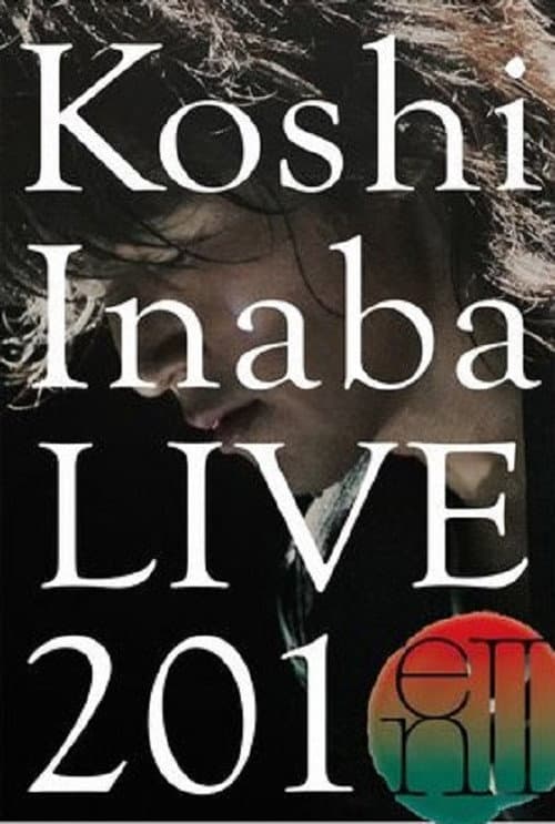 Постер: Koshi Inaba LIVE 2010 ~enII~
