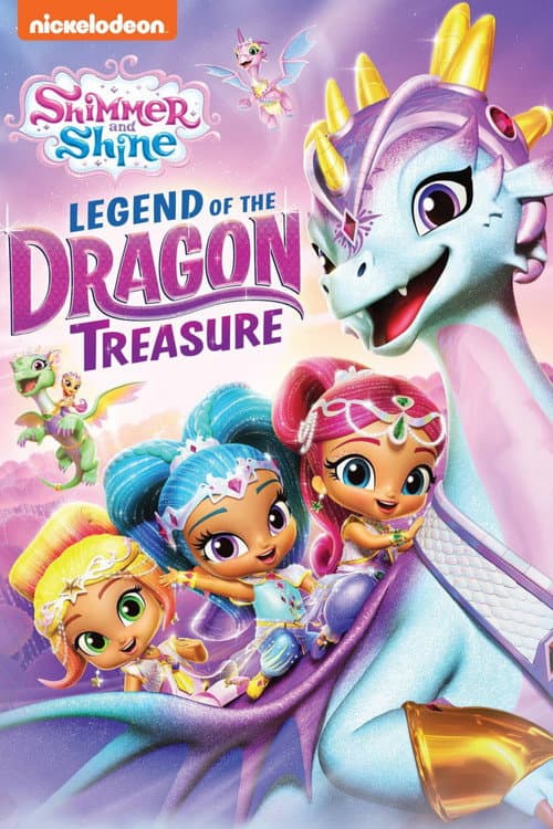 Постер: Shimmer and Shine: Legend of the Dragon Treasure