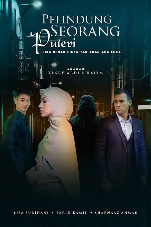 Постер: Pelindung Seorang Puteri