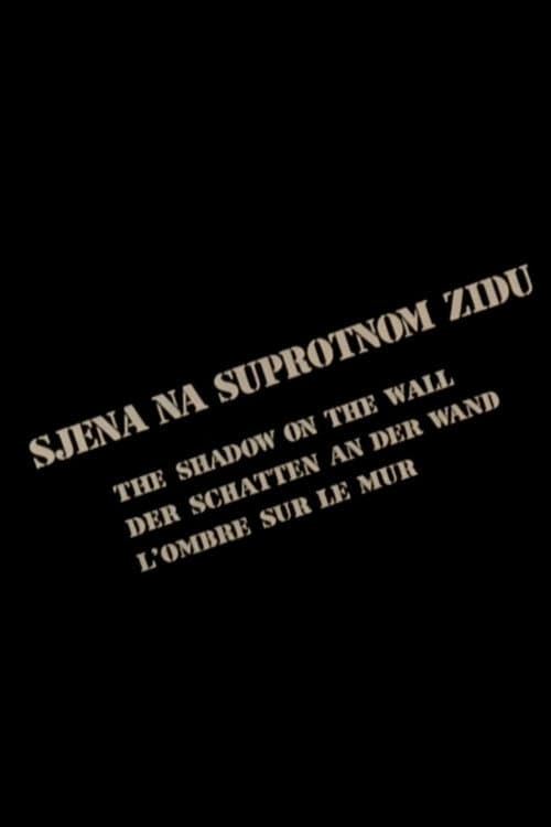 Постер: Sjena na suprotnom zidu