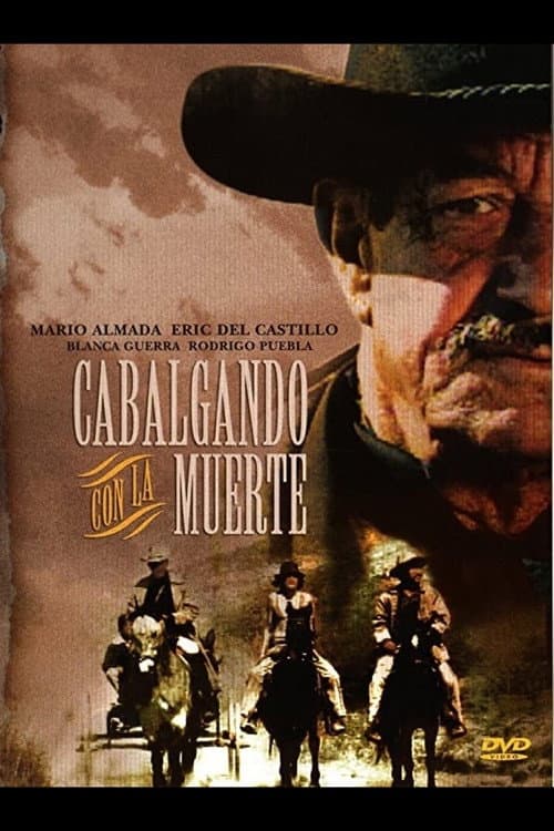 Постер: Cabalgando con la muerte