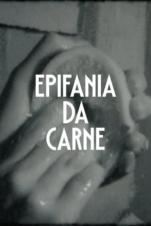 Постер: Epifania da Carne