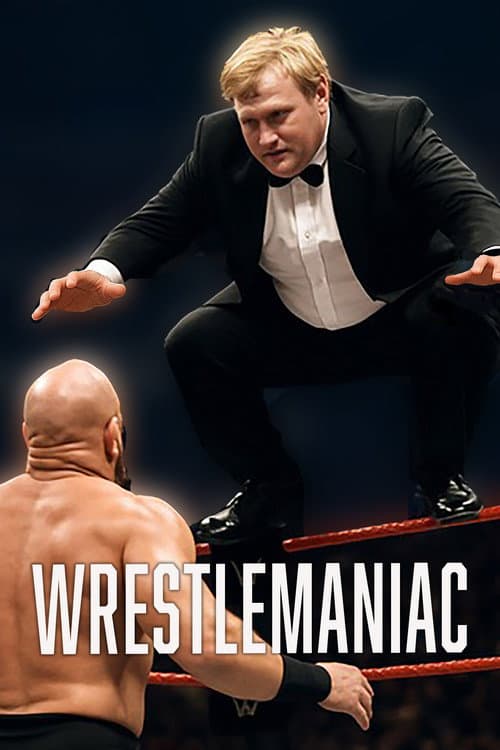 Постер: Wrestlemaniac