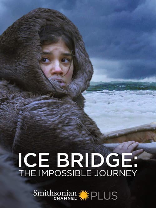 Постер: Ice Bridge: The Impossible Journey