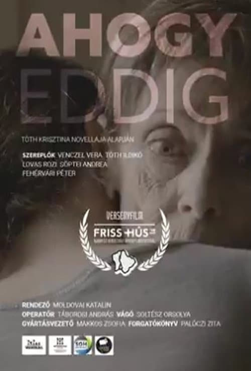 Постер: Ahogy Eddig