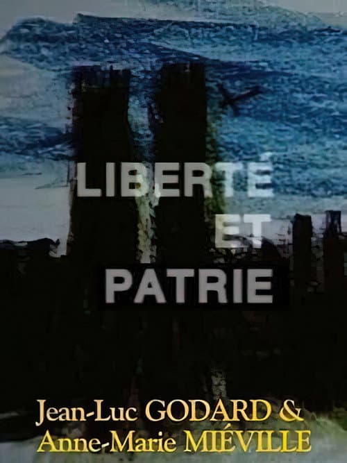 Постер: Liberté et Patrie