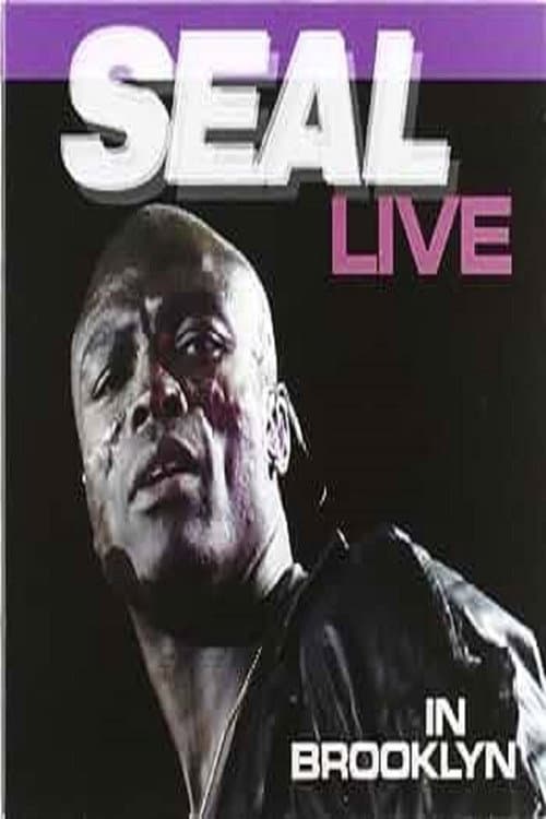 Постер: Seal – Live In Brooklyn