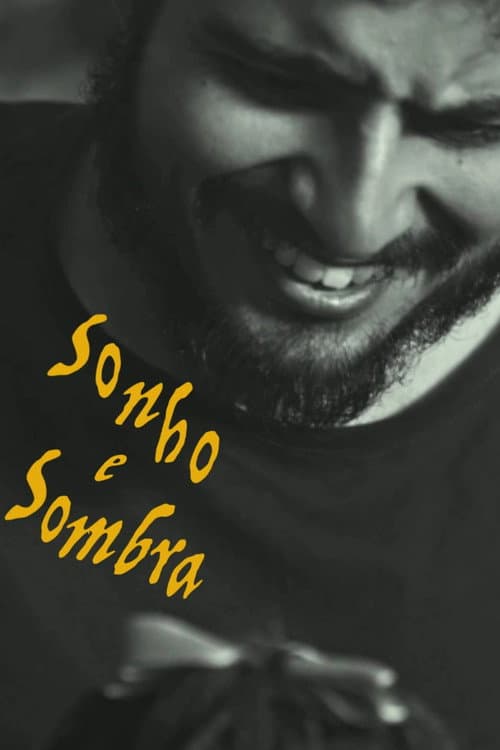 Постер: Sonho e Sombra