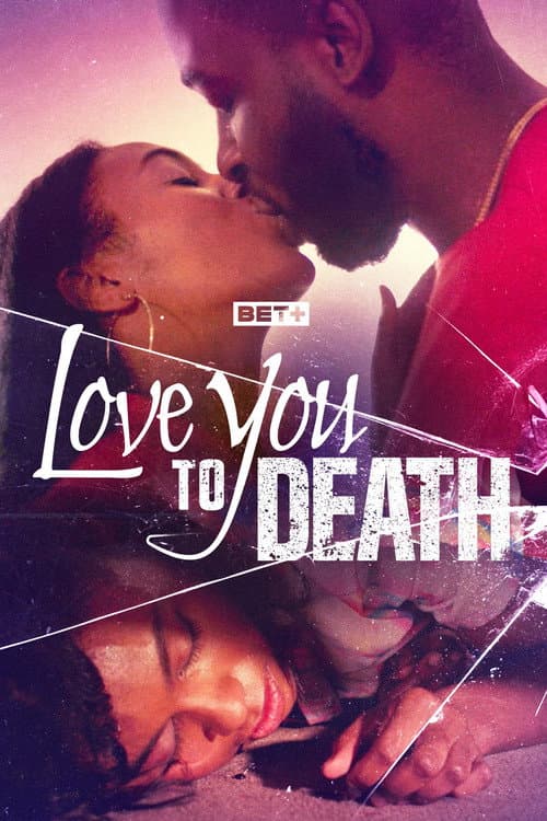 Постер: Love You to Death