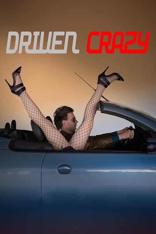 Постер: Driven Crazy