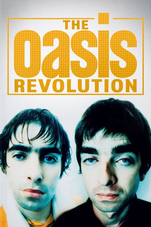 Постер: The Oasis Revolution