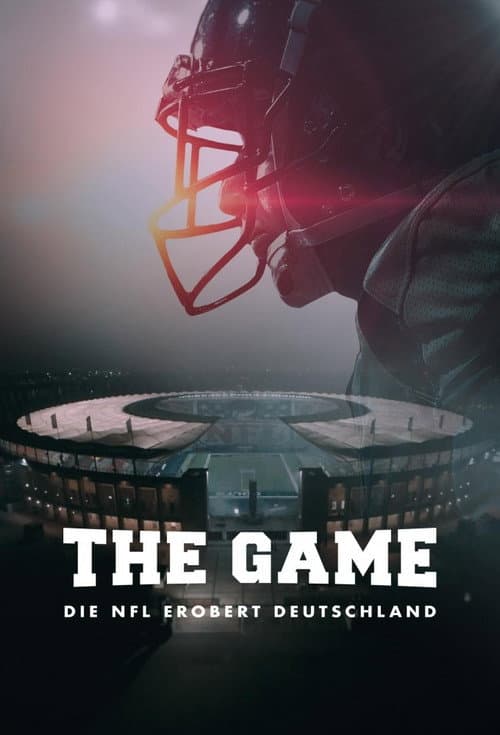 Постер: The Game - Die NFL erobert Deutschland