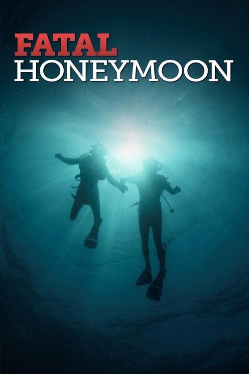 Постер: Fatal Honeymoon