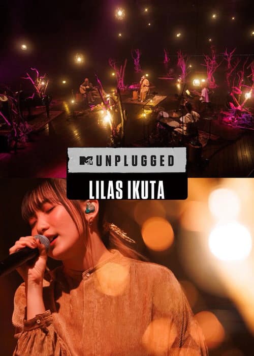 Постер: Lilas Ikuta: MTV Unplugged