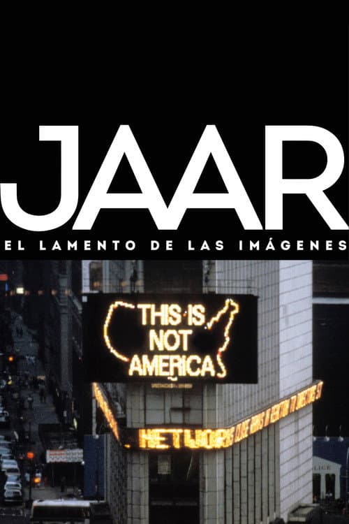 Постер: JAAR, el lamento de las imágenes