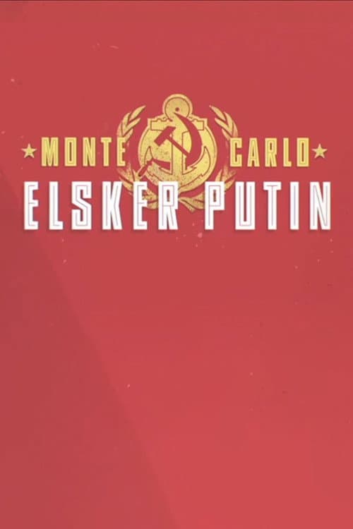 Постер: Monte Carlo elsker Putin