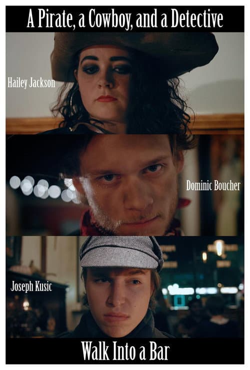 Постер: A Pirate, a Cowboy, and a Detective Walk Into a Bar