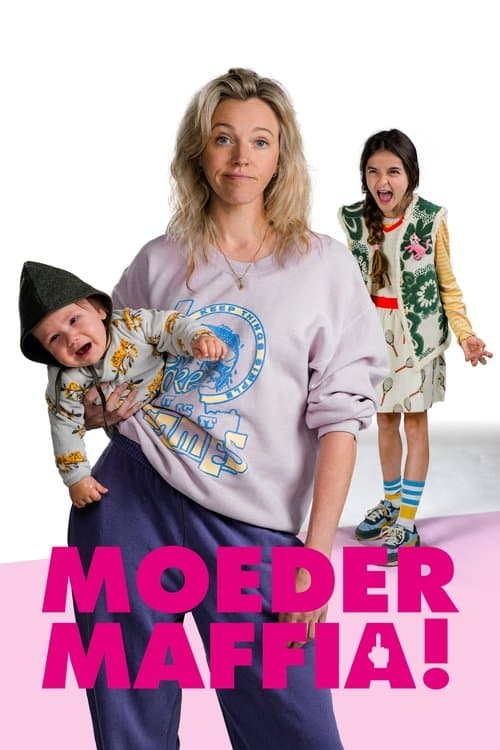 Постер: Moedermaffia