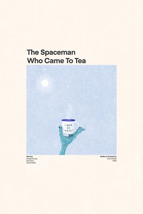 Постер: The Spaceman Who Came To Tea