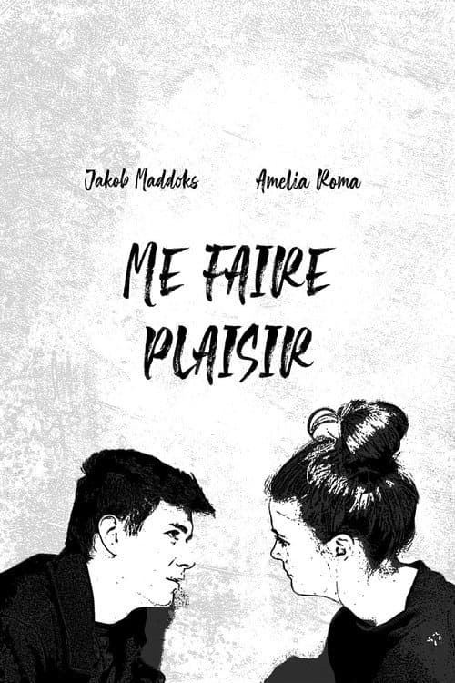 Постер: Me Faire Plaisir