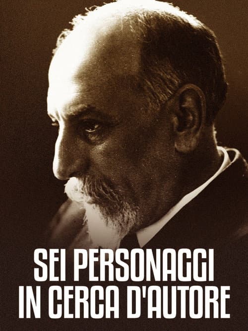 Постер: Sei personaggi in cerca d'autore
