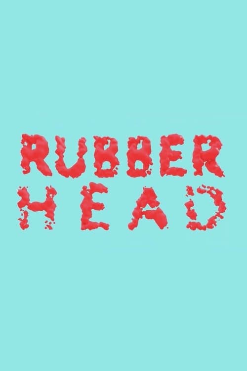 Постер: Rubberhead