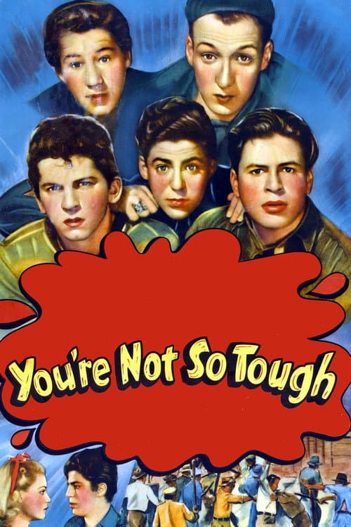 Постер: You're Not So Tough
