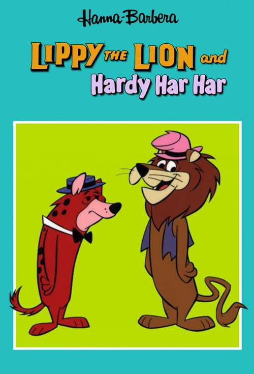 Постер: Lippy the Lion & Hardy Har Har
